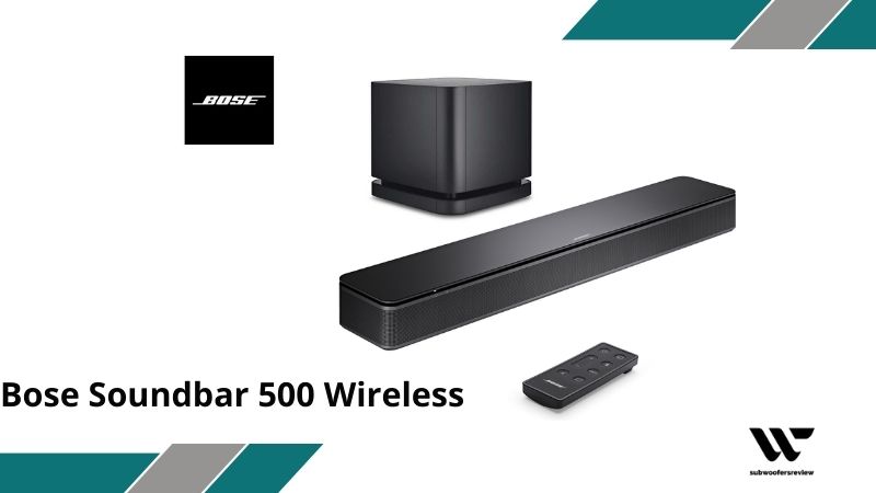 Bose Soundbar 500 Wireless